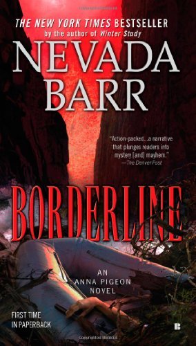 Cover for Nevada Barr · Borderline (An Anna Pigeon Novel) (Paperback Book) [Reprint edition] (2010)