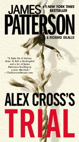 Alex Cross's Trial - Richard Dilallo - Kirjat - Vision - 9780446557788 - keskiviikko 1. joulukuuta 2010