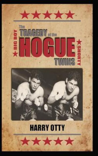 Cover for Harry Otty · The Tragedy of the Hogue Twins (Hardcover Book) (2019)