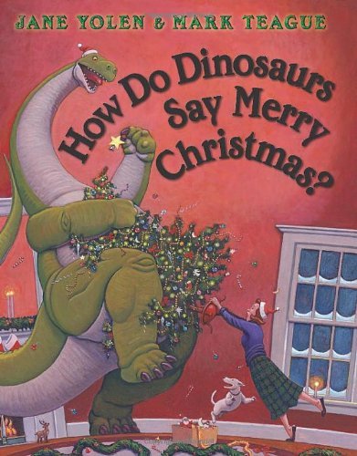 Cover for Jane Yolen · How Do Dinosaurs Say Merry Christmas? - How Do Dinosaurs...? (Innbunden bok) (2012)