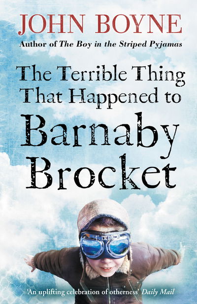 The Terrible Thing That Happened to Barnaby Brocket - John Boyne - Boeken - Penguin Random House Children's UK - 9780552573788 - 27 augustus 2015