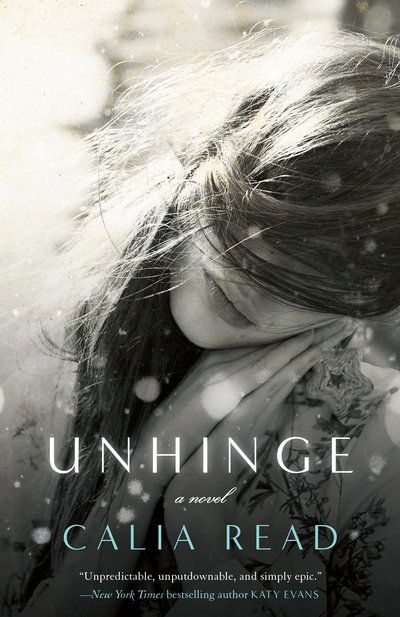 Cover for Calia Read · Unhinge: A Novel - Fairfax (Paperback Book) (2016)