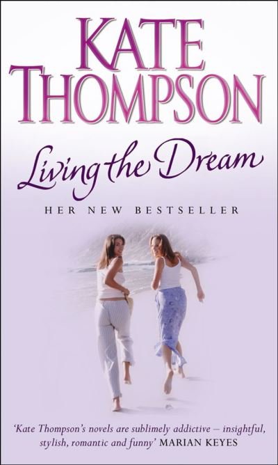 Cover for Kate Thompson · Living The Dream (Paperback Book) (2005)