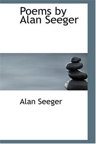 Cover for Alan Seeger · Poems by Alan Seeger (Hardcover Book) (2008)