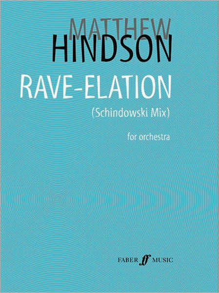 Cover for Matthew · Rave-elation: (score) (Paperback Book) [Faber edition] (2008)