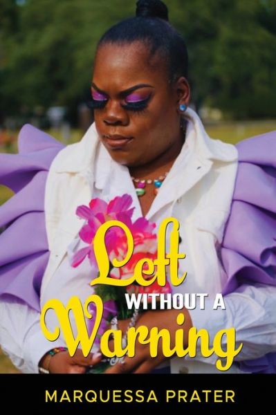 Cover for Marquessa Prater · Left Without a Warning (Paperback Book) (2022)