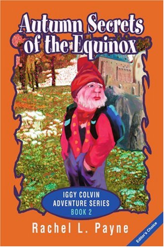 Cover for Rachel Payne · Autumn Secrets of the Equinox: Iggy Colvin Adventure Series Book 2 (Paperback Book) (2004)