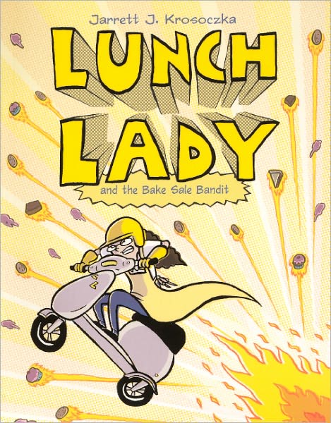 Cover for Jarrett J. Krosoczka · Lunch Lady and the Bake Sale Bandit (Hardcover Book) [Turtleback School &amp; Library Binding, Reprint edition] (2010)