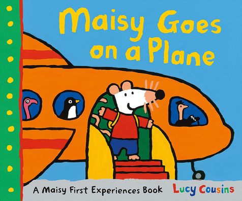 Cover for Lucy Cousins · Maisy Goes On A Plane (Hardcover Book) (2017)