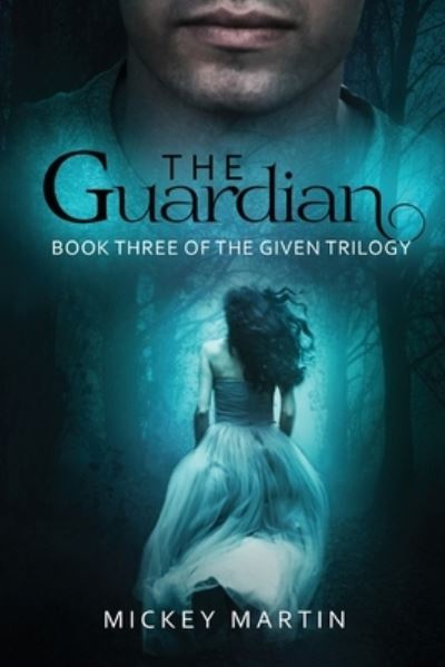 Cover for Mickey Martin · The Guardian - Given (Paperback Book) (2020)