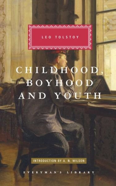 Cover for Leo Tolstoy · Childhood, Boyhood, and Youth - Everyman's Library Classics Series (Gebundenes Buch) [Reissue edition] (1991)
