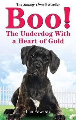 Cover for Lisa Edwards · Boo!: The Underdog With a Heart of Gold (Paperback Book) (2012)