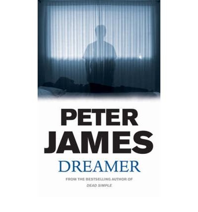 Cover for Peter James · Dreamer (Paperback Bog) (2005)