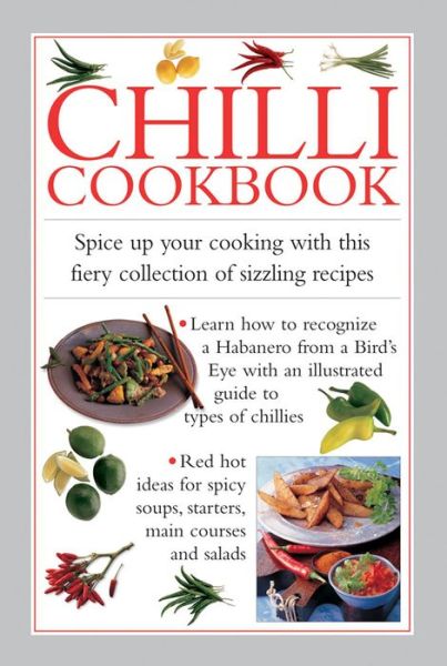 Cover for Valerie Ferguson · Chilli Cookbook: Spice Up Your Cooking with This Fiery Collection of Sizzling Recipes (Hardcover Book) (2016)