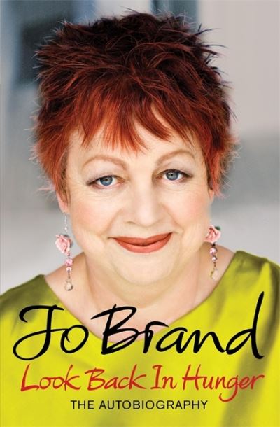 Look Back in Hunger - Jo Brand - Audio Book - Headline Publishing Group - 9780755383788 - January 6, 2011