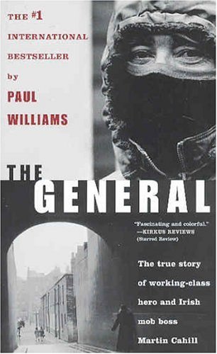Cover for Paul Williams · The General: Irish Mob Boss (Paperback Bog) (2004)