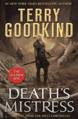 Cover for Terry Goodkind · Death's Mistress: Sister of Darkness: The Nicci Chronicles, Volume I - The Nicci Chronicles (Paperback Book) (2017)