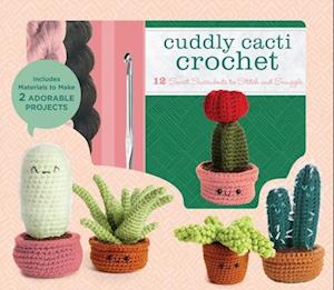 Cuddly Cacti Crochet - Cuddly Cacti Crochet - Books - Quarto Publishing Group UK - 9780785843788 - November 16, 2023