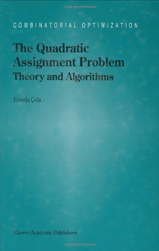 Cover for Eranda Cela · The Quadratic Assignment Problem: Theory and Algorithms - Combinatorial Optimization (Hardcover Book) (1997)