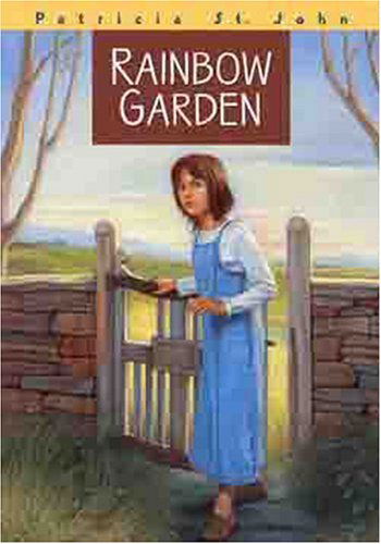Rainbow Garden - Patricia M St. John - Książki - MOODY PUBLISHING - 9780802465788 - 1 czerwca 2002