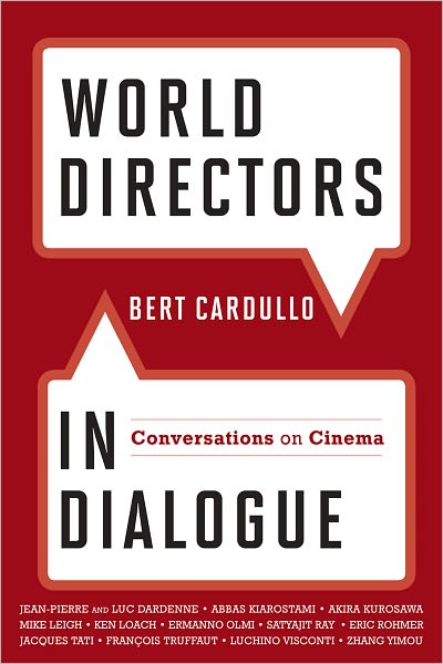 Cover for Bert Cardullo · World Directors in Dialogue: Conversations on Cinema (Paperback Book) (2011)