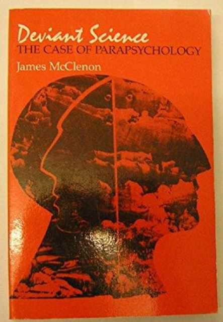 Cover for James McClenon · Deviant Science: The Case of Parapsychology (Paperback Book) (1984)