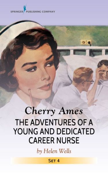 Cherry Ames Set, Books 13-16: Hilton Hospital Nurse, Island Nurse, Rural Nurse, Staff Nurse. - Cherry Ames Nurse Stories - Helen Wells - Książki - Springer Publishing Co Inc - 9780826155788 - 8 lipca 2021