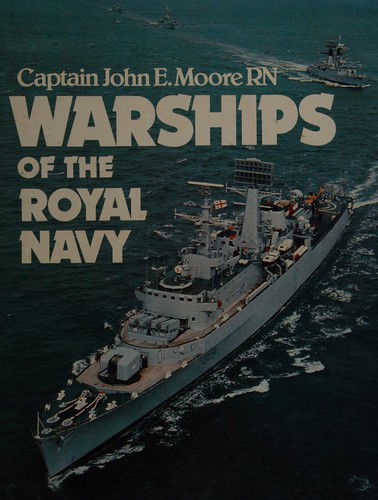 Cover for Moore · Warships of the Royal Navy (Hardcover Book) (1979)