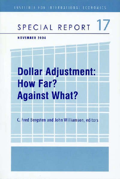 Cover for C. Fred Bergsten · Dollar Adjustment – How Far? Against What? (Paperback Book) (2004)