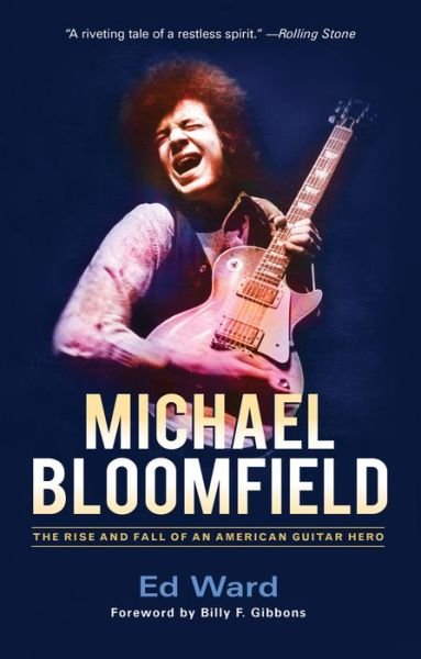Cover for Ward,ed / Gibbons,billy F · Michael Bloomfield (Buch) (2018)