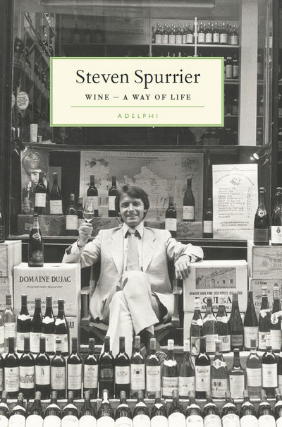 Cover for Steven Spurrier · Wine – A Way of Life - Everyman's Library Barbreck (Hardcover Book) (2018)