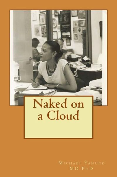 Cover for Michael Yanuck · Naked on a Cloud (Paperback Book) (2003)