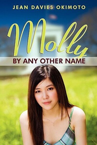 Cover for Jean Davies Okimoto · Molly by Any Other Name (Paperback Book) (2011)