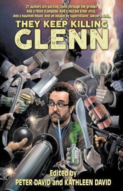 Cover for Peter David · They Keep Killing Glenn (Paperback Bog) (2018)