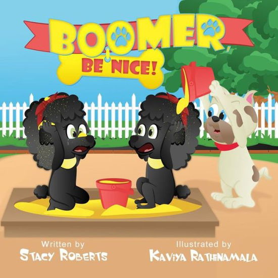 Cover for Stacy Marie Roberts · Boomer, Be Nice (Pocketbok) (2015)