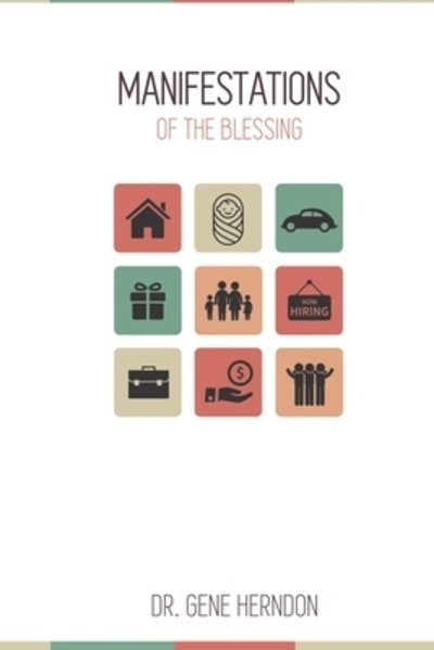 Cover for Gene Herndon · Manifestations Of The Blessing (Paperback Book) (2016)
