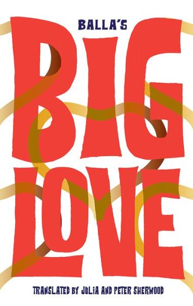 Cover for Balla · Big Love (Paperback Book) (2019)