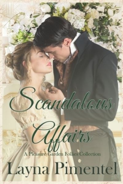 Cover for Layna Pimentel · Scandalous Affairs (Paperback Book) (2016)