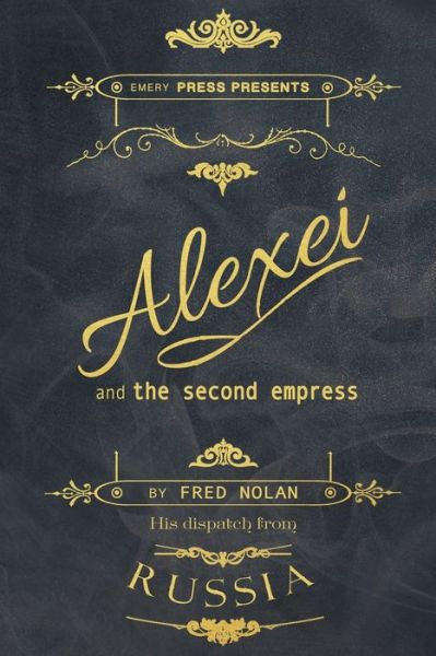 Cover for Fred Nolan · Alexei and the Second Empress (Paperback Book) (2018)