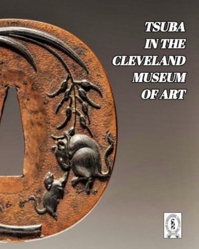 Cover for D R Raisbeck · Tsuba in the Cleveland Museum of Art (Paperback Book) (2021)