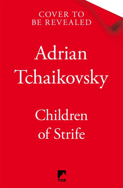 Cover for Adrian Tchaikovsky · Children of Strife (Gebundenes Buch) (2026)
