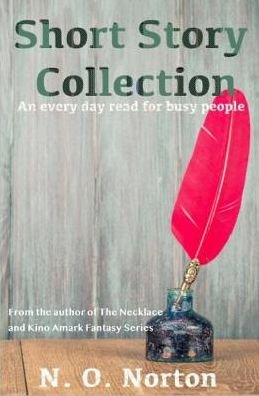 Cover for N O Norton · Short Story Collection (Paperback Bog) (2019)