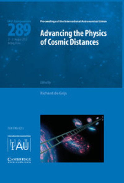 Cover for International Astronomical Union · Advancing the Physics of Cosmic Distances (IAU S289) - Proceedings of the International Astronomical Union Symposia and Colloquia (Hardcover Book) (2013)