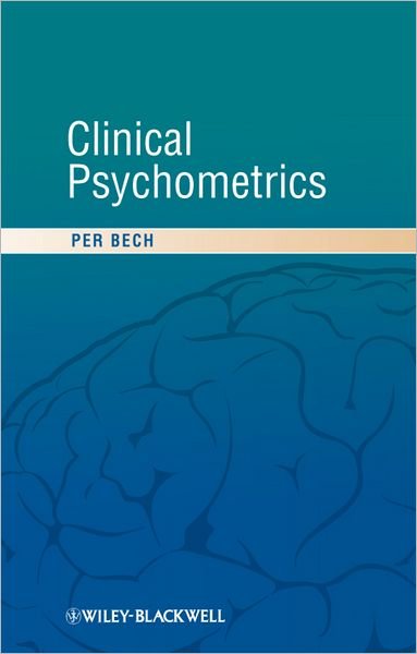 Cover for Per Bech · Clinical Psychometrics (Paperback Book) (2012)