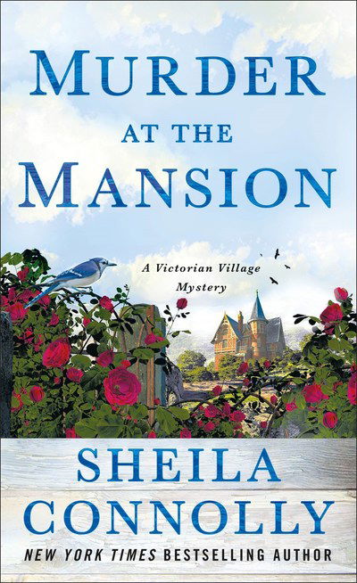 Cover for Sheila Connolly · Murder at the Mansion: A Victorian Village Mystery - Victorian Village Mystery (Pocketbok) (2019)