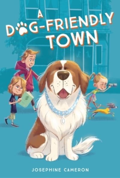 Cover for Josephine Cameron · A Dog-Friendly Town (Paperback Book) (2022)