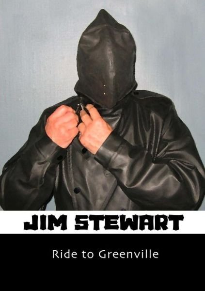 Cover for Jim Stewart · Ride to Greenville (Taschenbuch) (2014)
