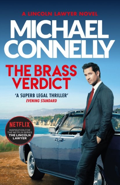 Cover for Michael Connelly · The Brass Verdict: Inspiration for the Hottest New Netflix Series, The Lincoln Lawyer - Mickey Haller Series (Pocketbok) (2022)