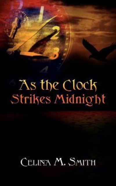 Cover for Celina M. Smith · As the Clock Strikes Midnight (Paperback Book) (2003)