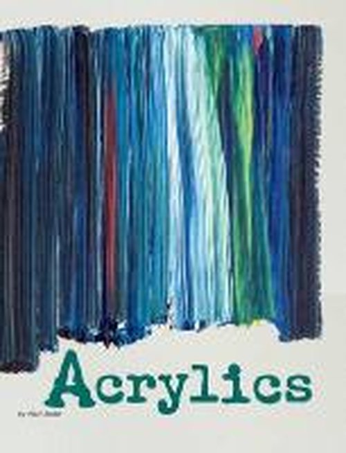 Cover for Mari Bolte · Acrylics - Paint It (Paperback Book) (2014)